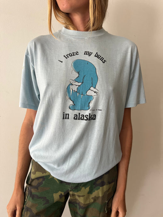 I Froze My Buns In Alaska Tee