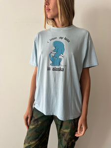 I Froze My Buns In Alaska Tee