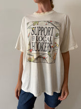 Support Your Local Hookers Tee