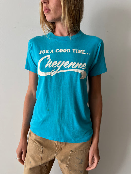 For a Good Time… Cheyenne Tee