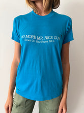 No More Mr. Nice Guy Tee