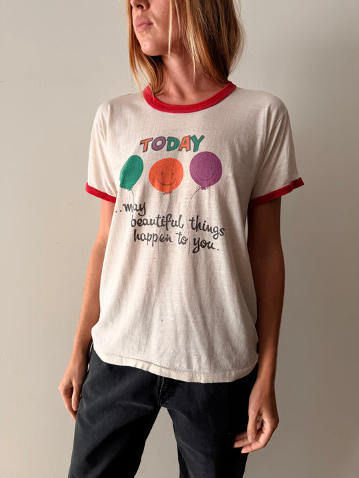 Today May Beautiful Things Happen To You Tee