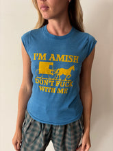 I'm Amish, Dont Fuck With Me tee